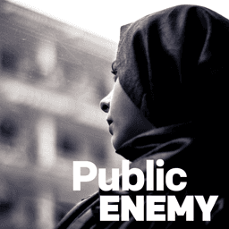 A black and white side profile of a person wearing a hijab, looking out of a window. The background shows a blurred cityscape. The title 'Public ENEMY' is in bold white text at the bottom right corner.