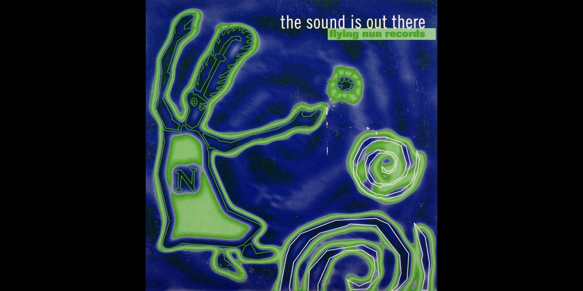 The Sound is Out There - Flying Nun Records compilation cover art