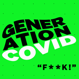 A bright green background with small dark dots. A large title says "Generation COVID" and a censored expletive is placed below it.