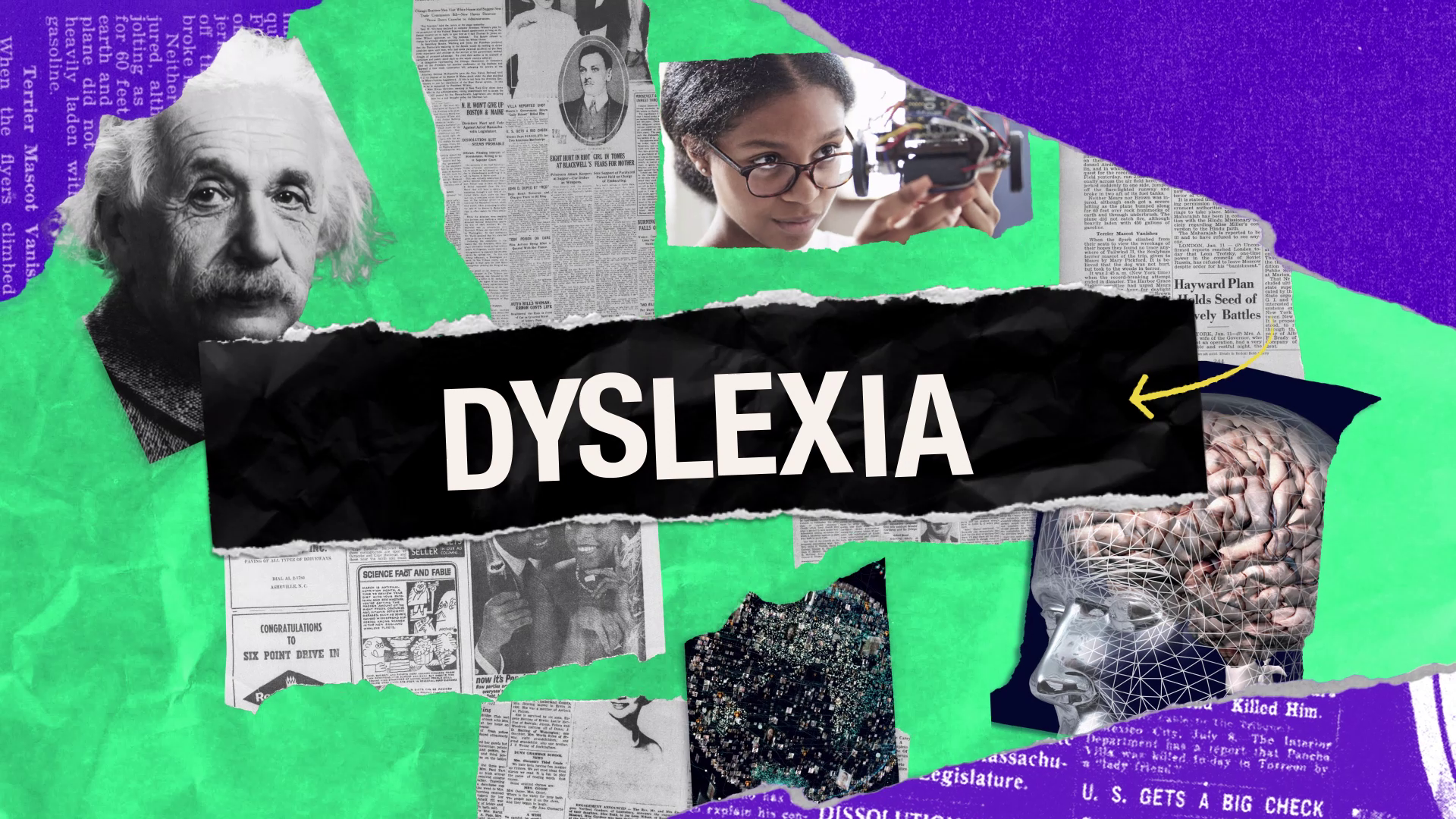 The word dyslexia across the middle of the page, and images of news articles, and several photos including Albert Einstein.