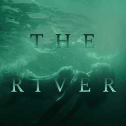 A female form drifts submerged in murky water, reflected above her is an ephemeral image of herself. The words "The River" are imposed over the image.